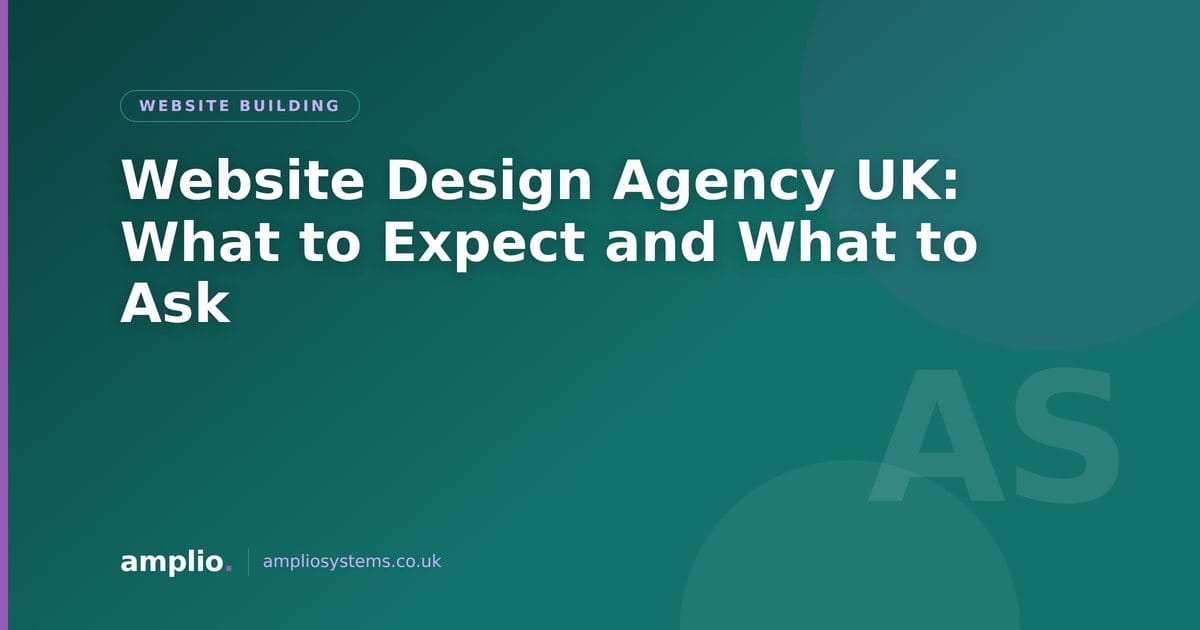 Website Design Agency UK: What to Expect and What to Ask